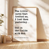 The little cares that fretted me, I lost them… Out in the fields with God. ,  Elizabeth Barrett Browning Quote,    Typography Art Print