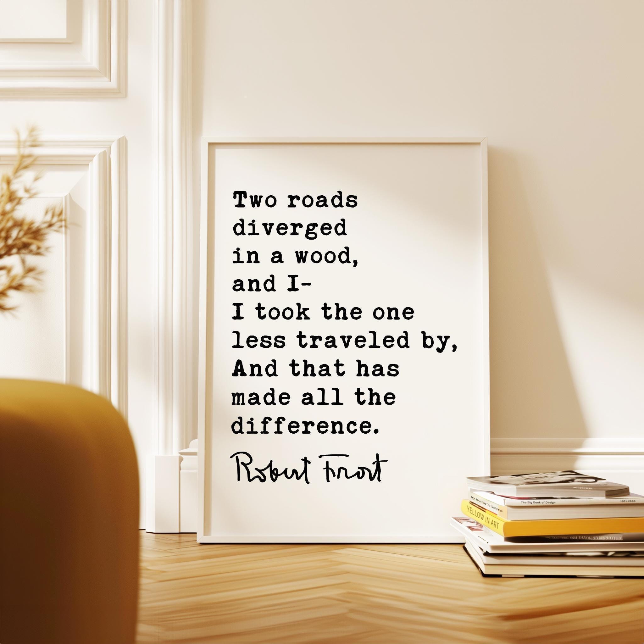 The Road Less Traveled Print, Robert Frost Quote, The Road Not Taken, Wall Art, Minimalist Decor