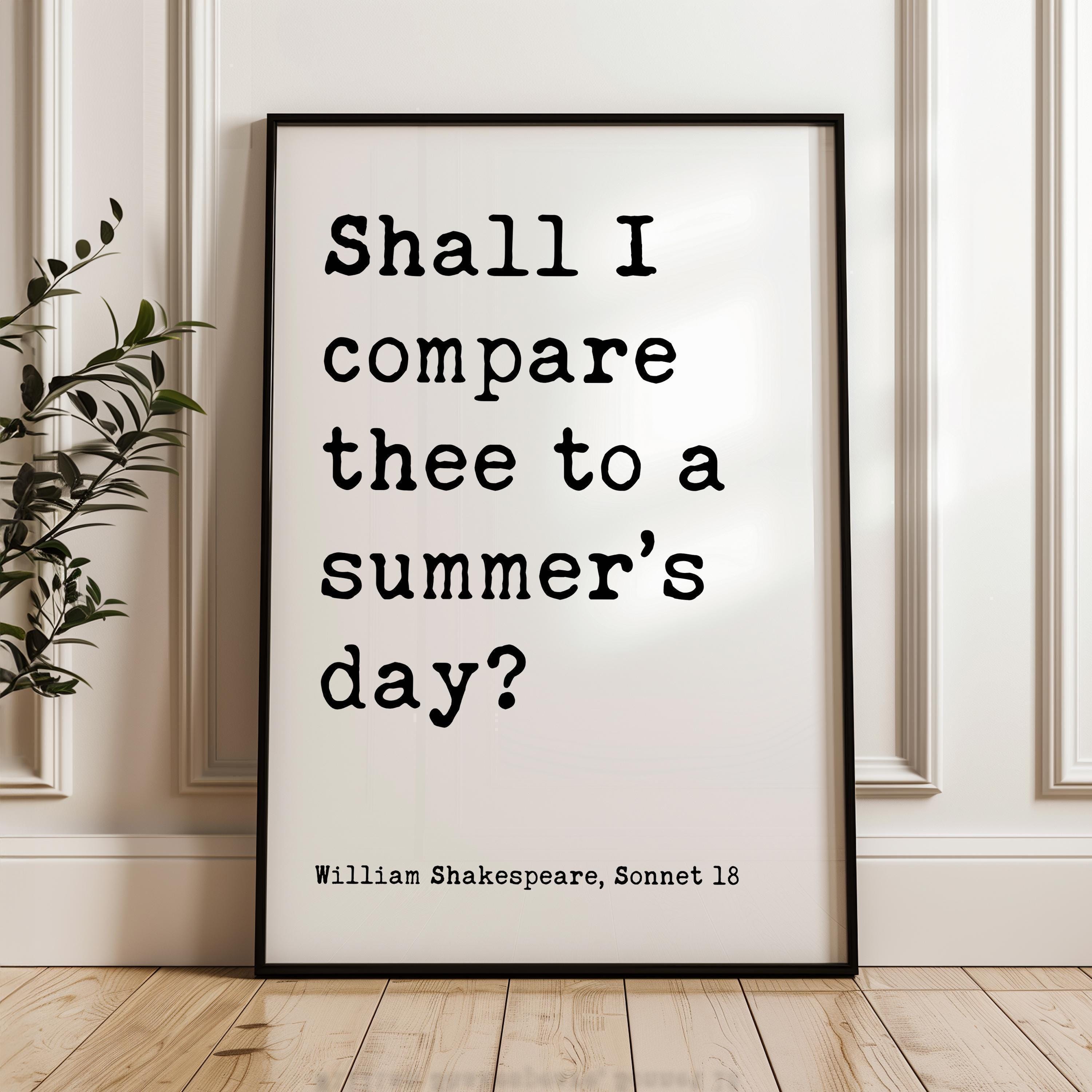 Shall I compare thee to a summer’s day?,  William Shakespeare Quote,  Typography Art Print,  Sonnet 18,  Wedding,  Anniversary • Gift