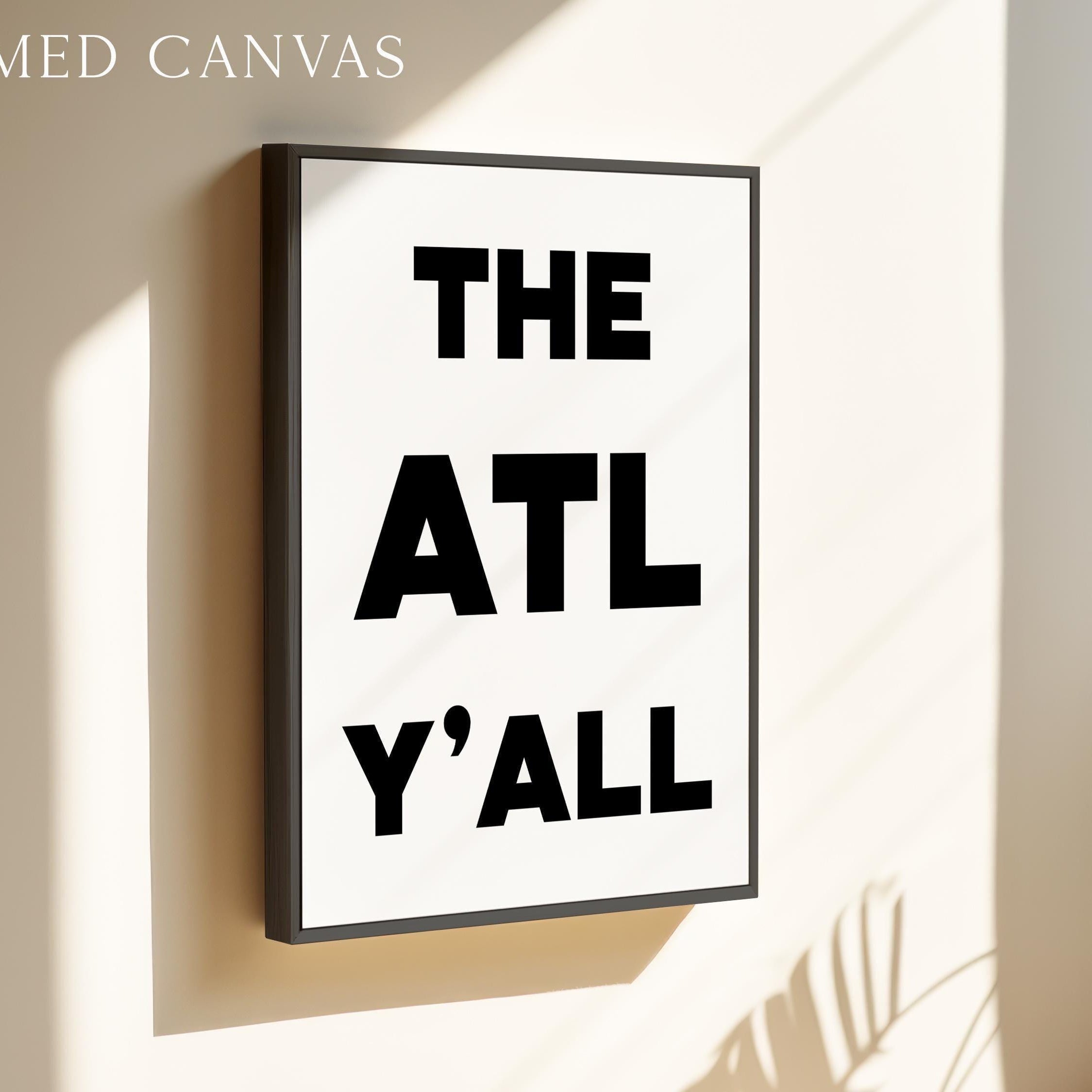 The ATL Y'all Minimalist Typography Art Print • Atlanta, Georgia • ATL • History • Culture • White Background with Black Letters