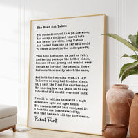 Robert Frost The Road Not Taken Poem Art Print,  Two roads diverged in a wood, and I— I took the one less traveled by,  Inspirational (1916)