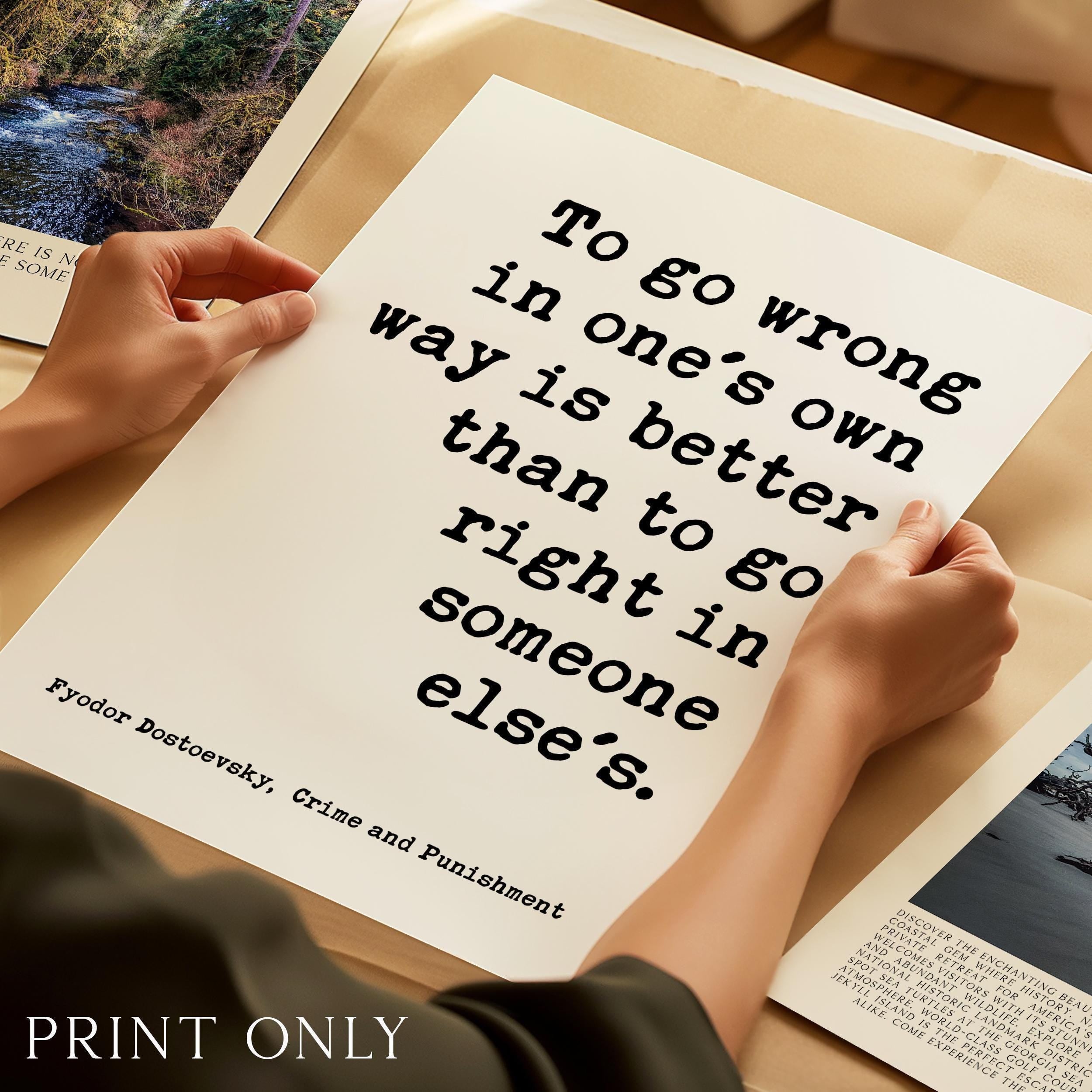 To Go Wrong in One’s Own Way,  Fyodor Dostoevsky Quote - Classic Literature Wall Art