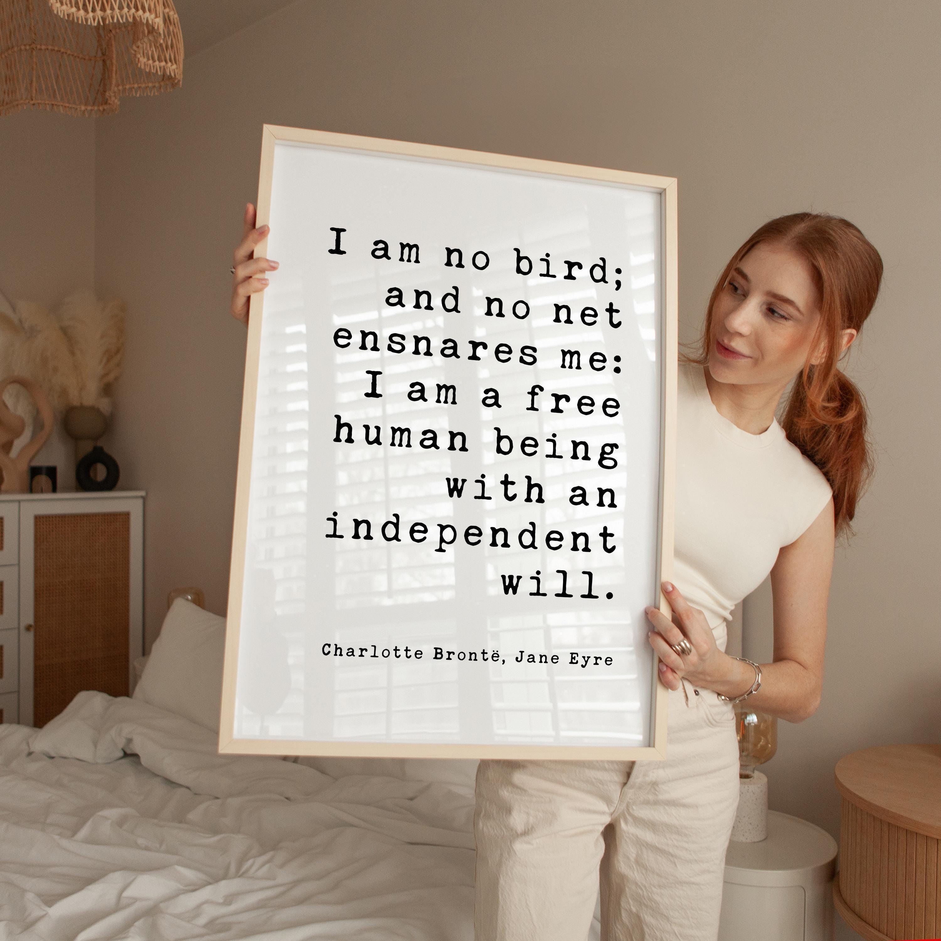 Jane Eyre Quote Print, Charlotte Brontë Art, I Am No Bird, Book Lover Gift