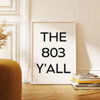 The 803 Y'all Minimalist Art Print,  Columbia, South Carolina,  Original Area Code,  History,  Culture