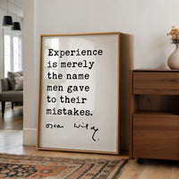 Experience is merely the name men gave to their mistakes. • Oscar Wilde Quote • The Picture of Dorian Gray • Typography Art Print (1890)