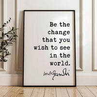 Be The Change Wall Art, Gandhi Quote Print, Inspirational Typography