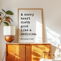 A Merry Heart Doeth Good,  Art Print,  Proverbs 17:22,  Inspirational Christian Gift