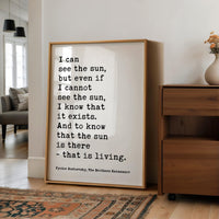 I Can See The Sun Typography Art Print - Fyodor Dostoevsky Quote -  The Brothers Karamazov