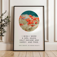 Wuthering Heights Quote Wall Art, Emily Bronte Literary Print, I Wish I Were a Girl Again