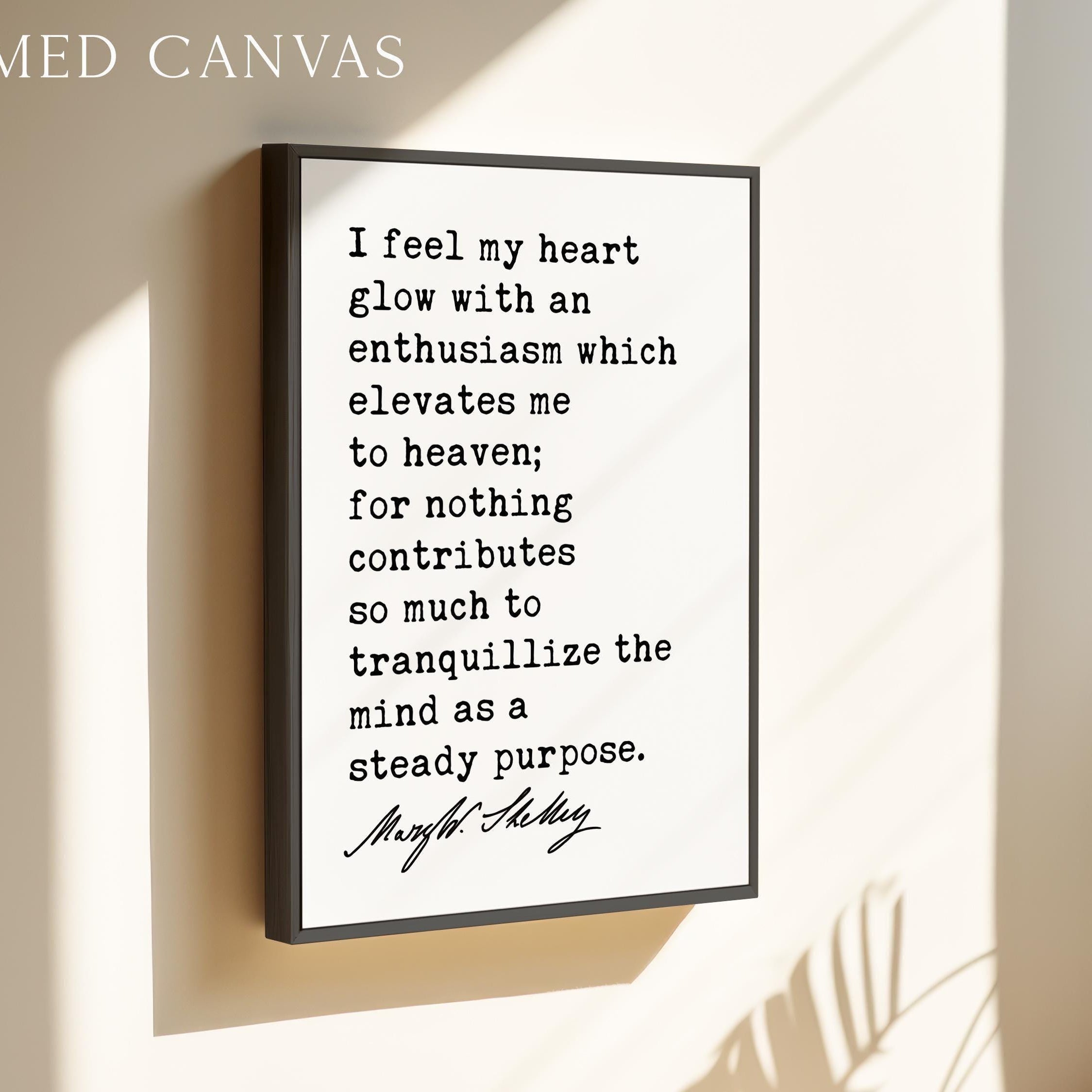 I Feel My Heart Glow Art Print, Mary Shelley Frankenstein Quote, Inspirational