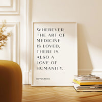 Wherever the art of Medicine is Loved, Hippocrates Quote, Typography Print, Health, Medical