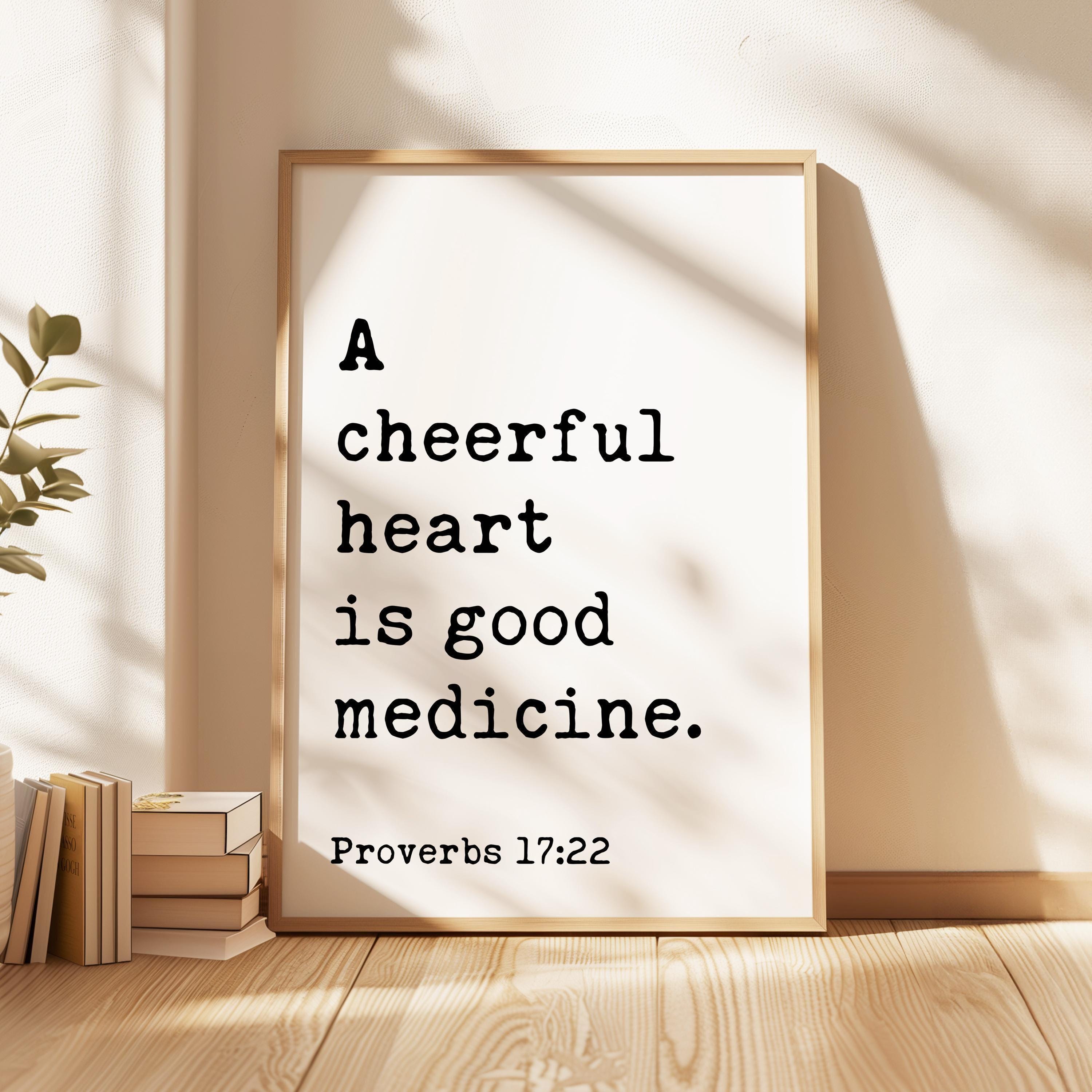 Proverbs 17:22, A cheerful heart is good medicine. Typography Art Print,  Faith,  Religious,  Scripture