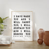 I have made you and I will carry you; I will sustain you and I will rescue you. Isaiah 46:4,  Art Print - Bible Verse Art