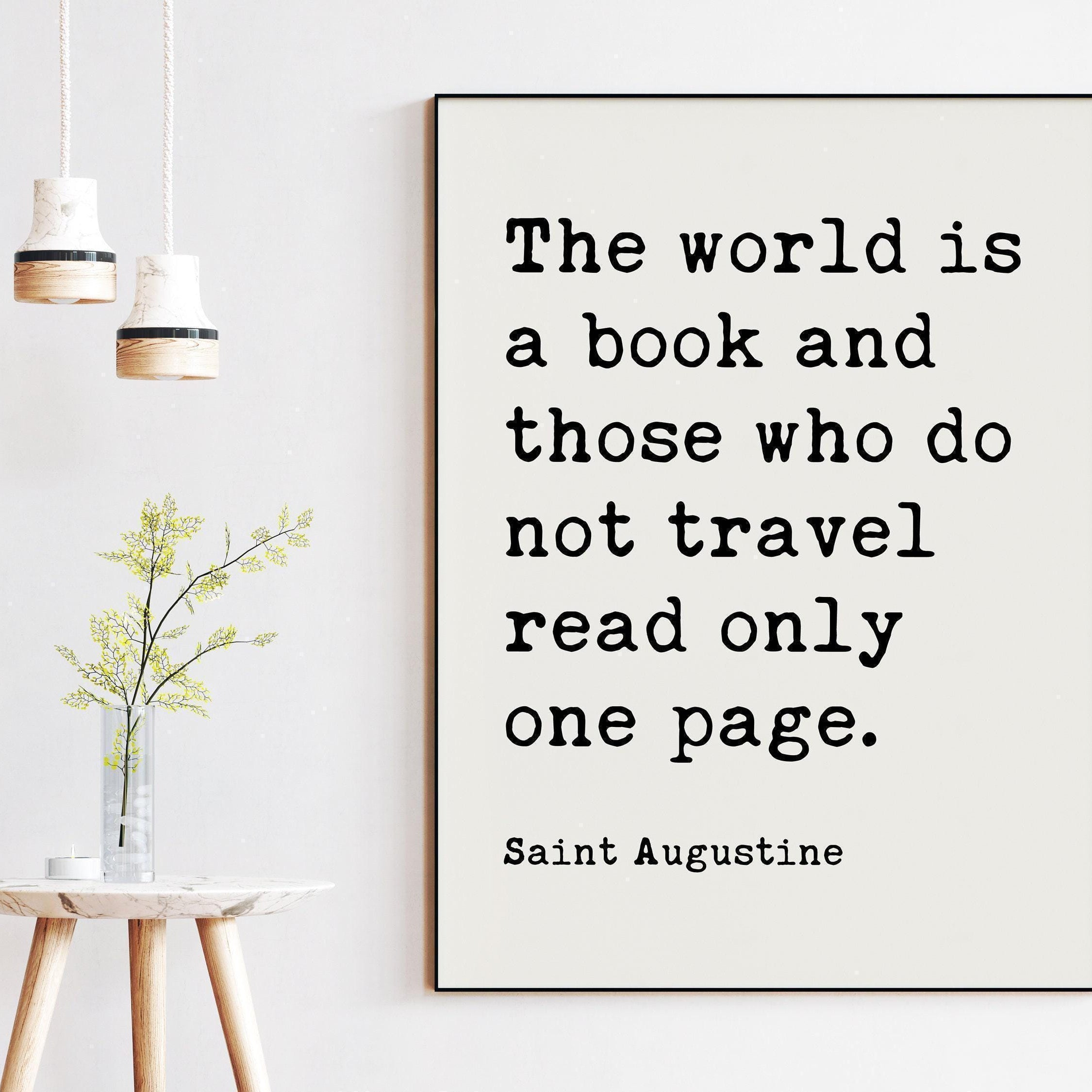 The world is a book and those who do not travel read only a page. Saint Augustine,  Typography Art Print - Travel Lover - Gift - Nursery