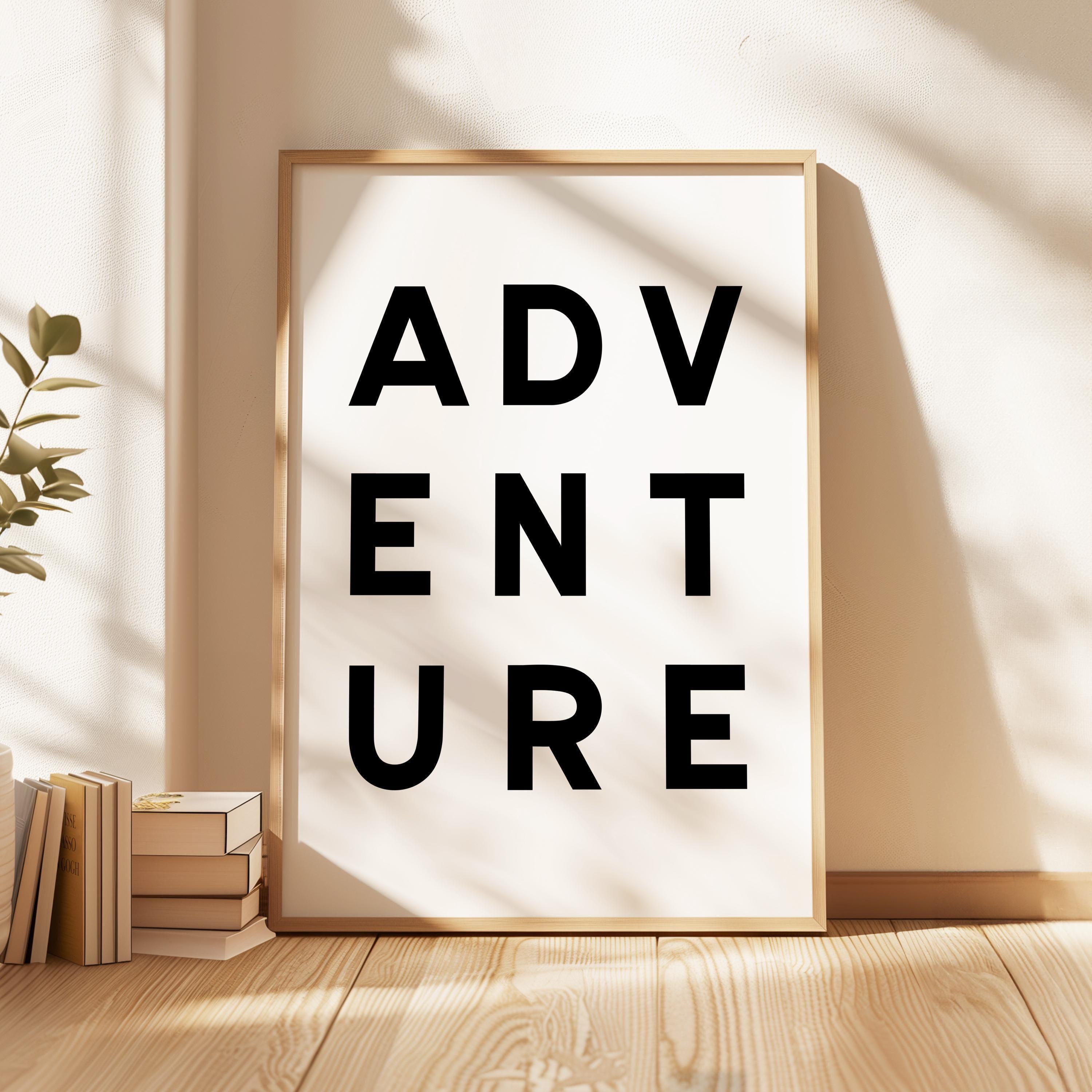 Adventure Typography Wall Art, Minimalist Black and White, Modern Travel Decor Print