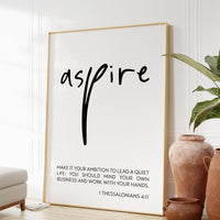 1 Thessalonians 4 11,  Make it your ambition to lead a quiet life: ... work with your hands. Art Print - Christian - Religious - Aspire