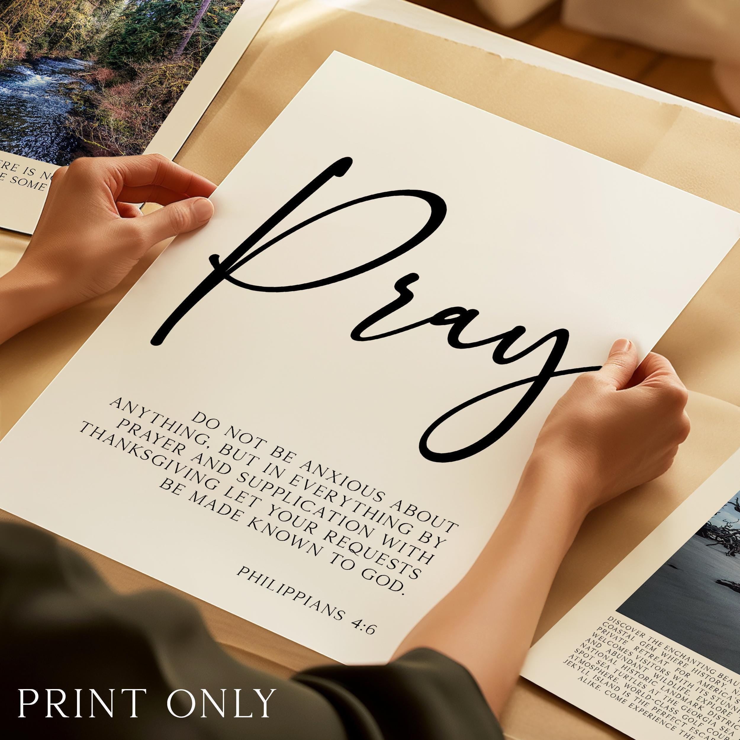 Pray Wall Art, Philippians 4:6 Scripture Print, Do Not Be Anxious, Christian Bible Verse Decor, Faith Wall, Religious Gift