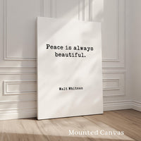 Peace is Always Beautiful,  Walt Whitman Quote,  Typography Art Print,  Leaves of Grass (1855)