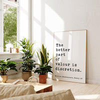 The better part of valour is discretion.,  Henry IV,  William Shakespeare Quote,   Typography Art Print,  Literature