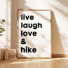 Live Laugh Love & Hike Typography Art Print • Backpacking • Camping • Nature Lover • Gift Ideas