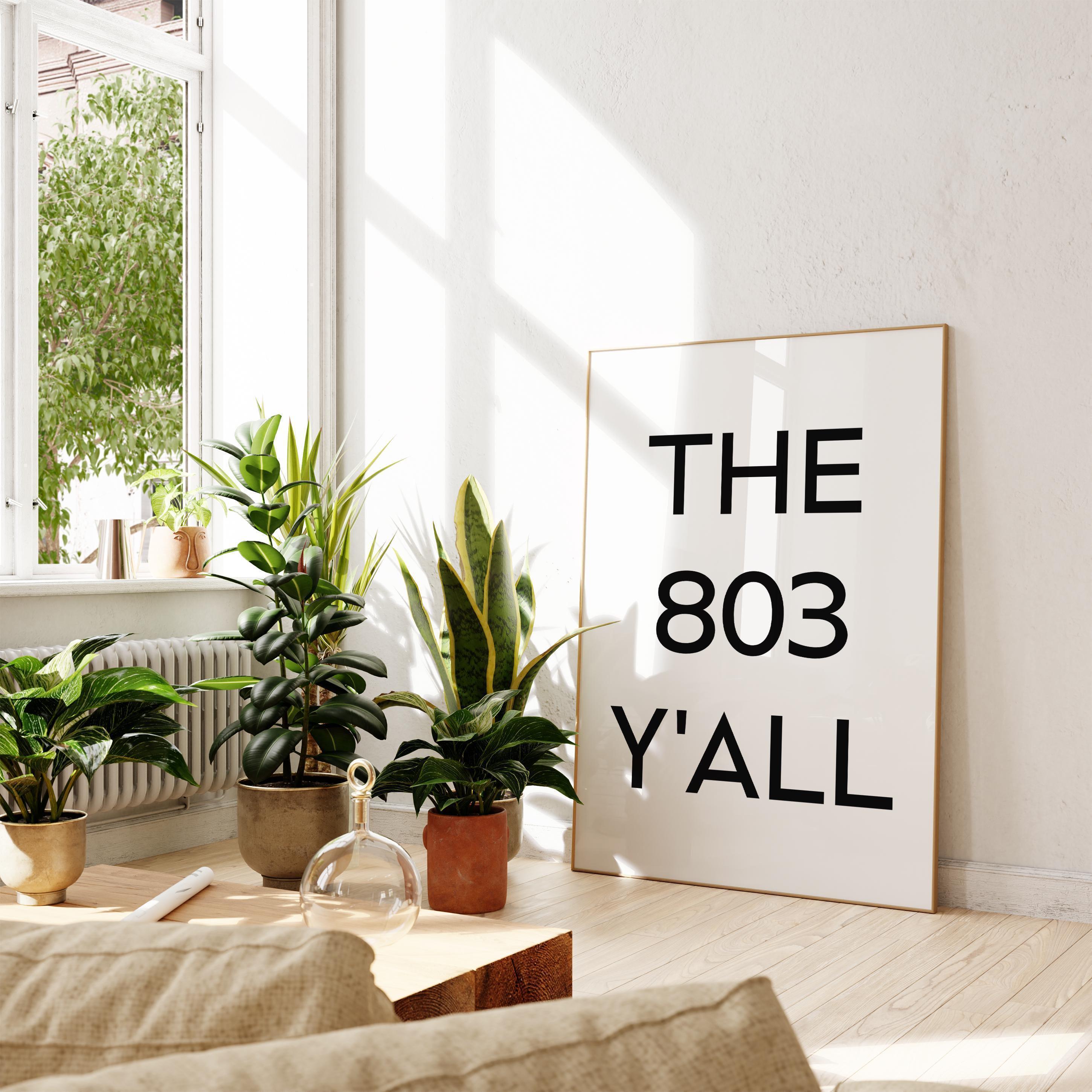 The 803 Y'all Minimalist Art Print,  Columbia, South Carolina,  Original Area Code,  History,  Culture