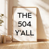 The 504 Y'all Minimalist Art Print • New Orleans, Louisiana • NOLA • Original Area Code •  History • Culture