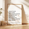 Great floods have flown From simple sources, and great seas.... William Shakespeare Quote,  All's Well That Ends Well,  Typography Art Print