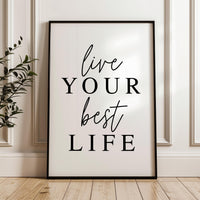Live Your Best Life Typography Art Print, Inspiration, Gift For Friend, Encouragement, Affirmation
