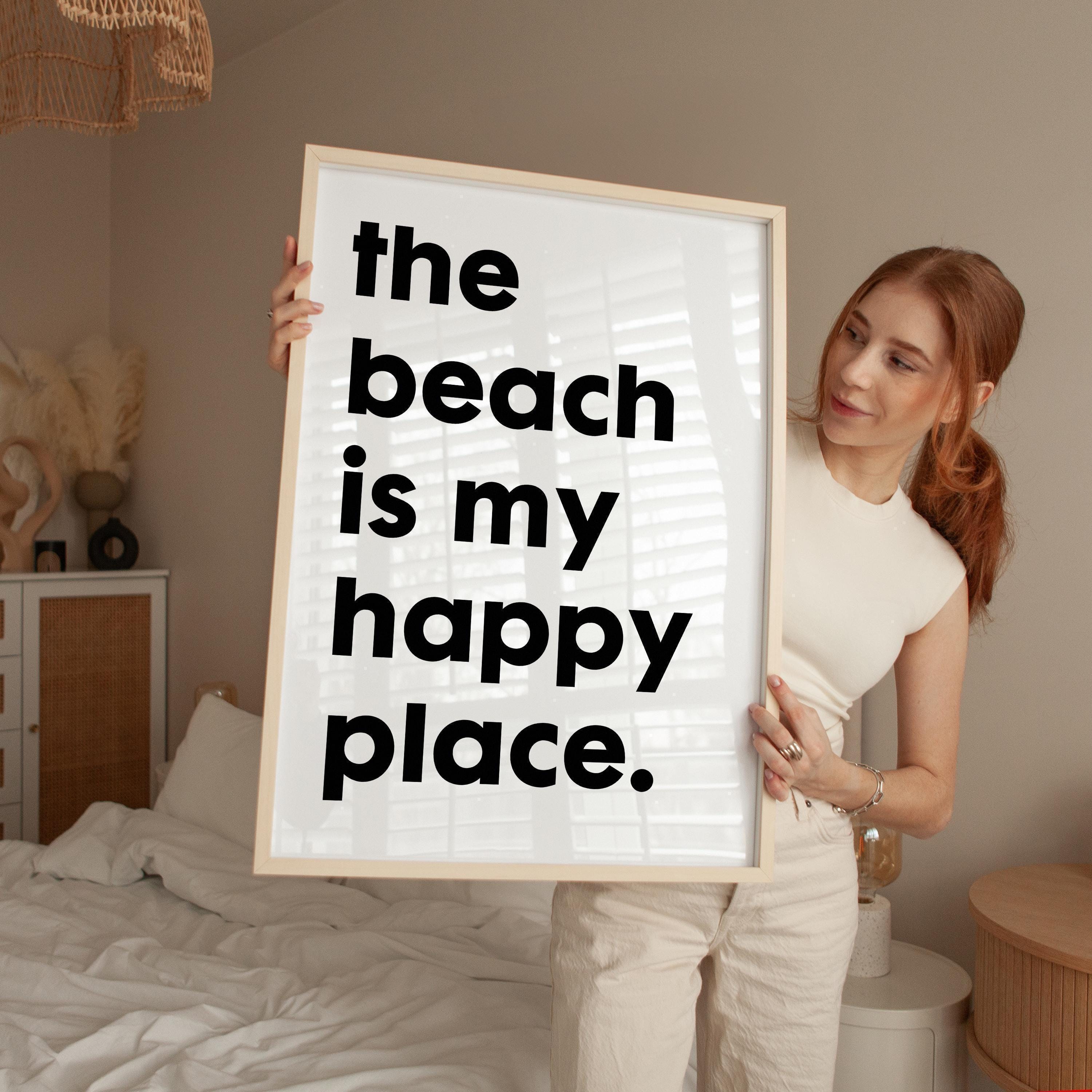 The Beach Is My Happy Place Typography Art Print,  Travel,  Adventure,  Vacation