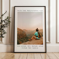 Personalized Nature Photo,  Custom Hiking “Into the Mountains I Go”  - Typography Wall Art