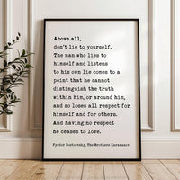 Above All Don’t Lie to Yourself Print,  Classic Literature Wall Art - Fyodor Dostoevsky Quote