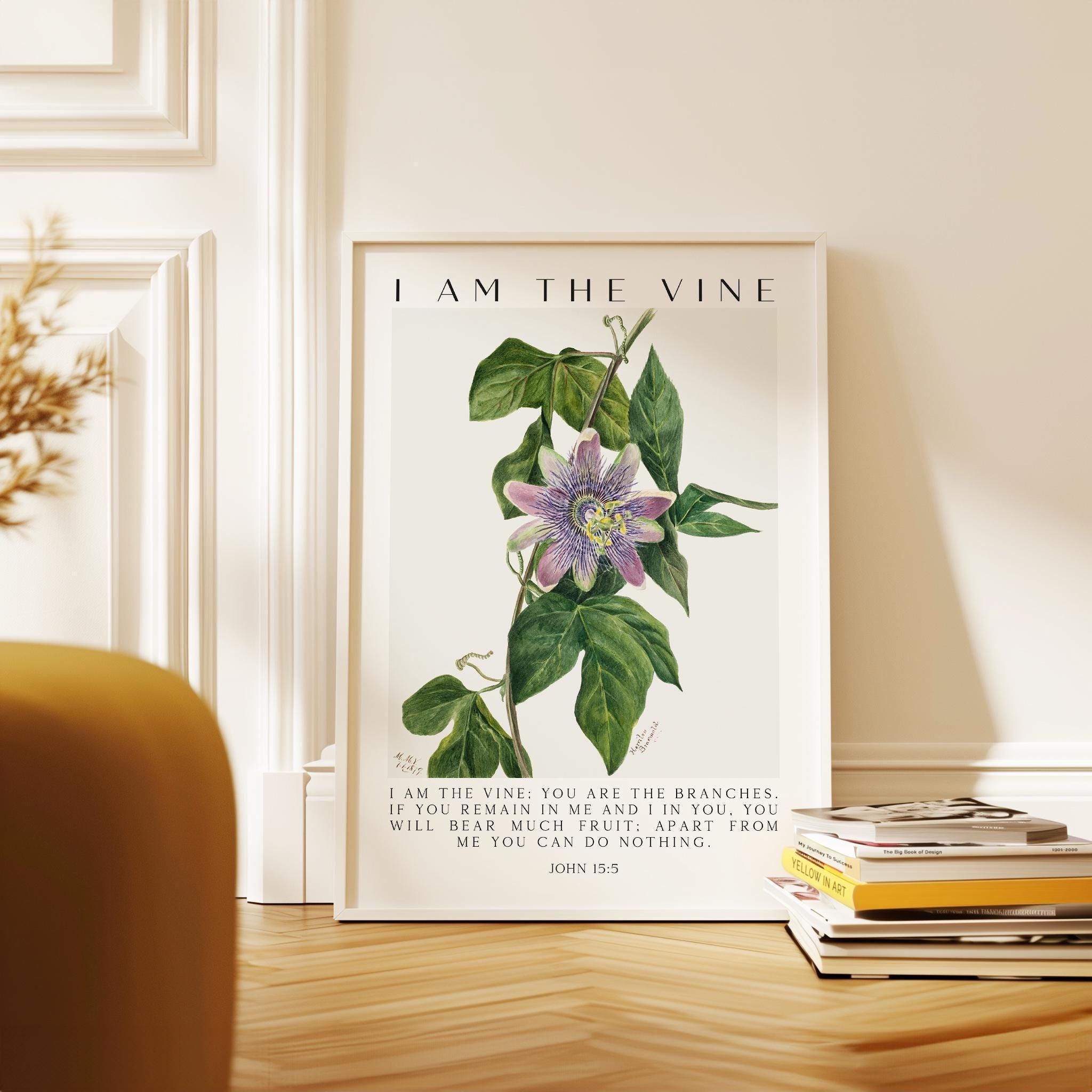 I Am The Vine,  You Are the Branches,  Mary Walcott Maypop,   John 15:5,  Art Print