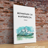 Aesop Quote - Adventure is Worthwhile. with Watercolor Mountain Typography Art Print Travel Quotes - Personal Growth - Wisdom