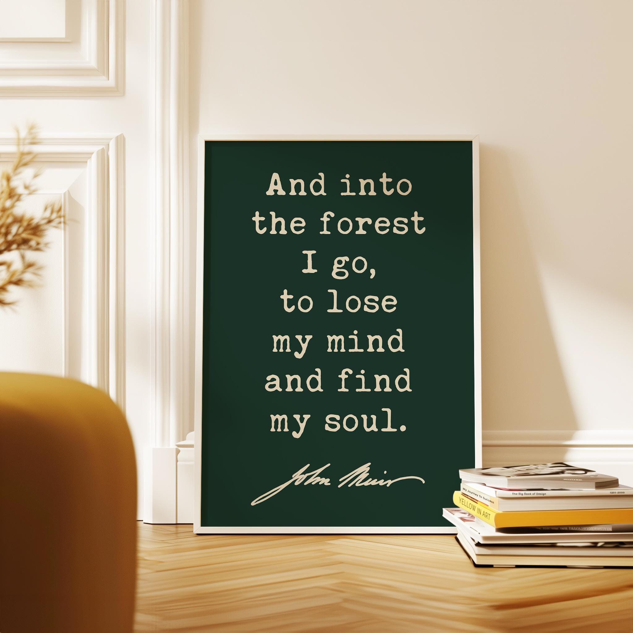 And Into the Forest I Go,  John Muir Quote,  Typography Art Print,  Nature Lover