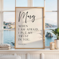 When I Am Afraid • Psalm 56:3 • Personalized Typography Art Print