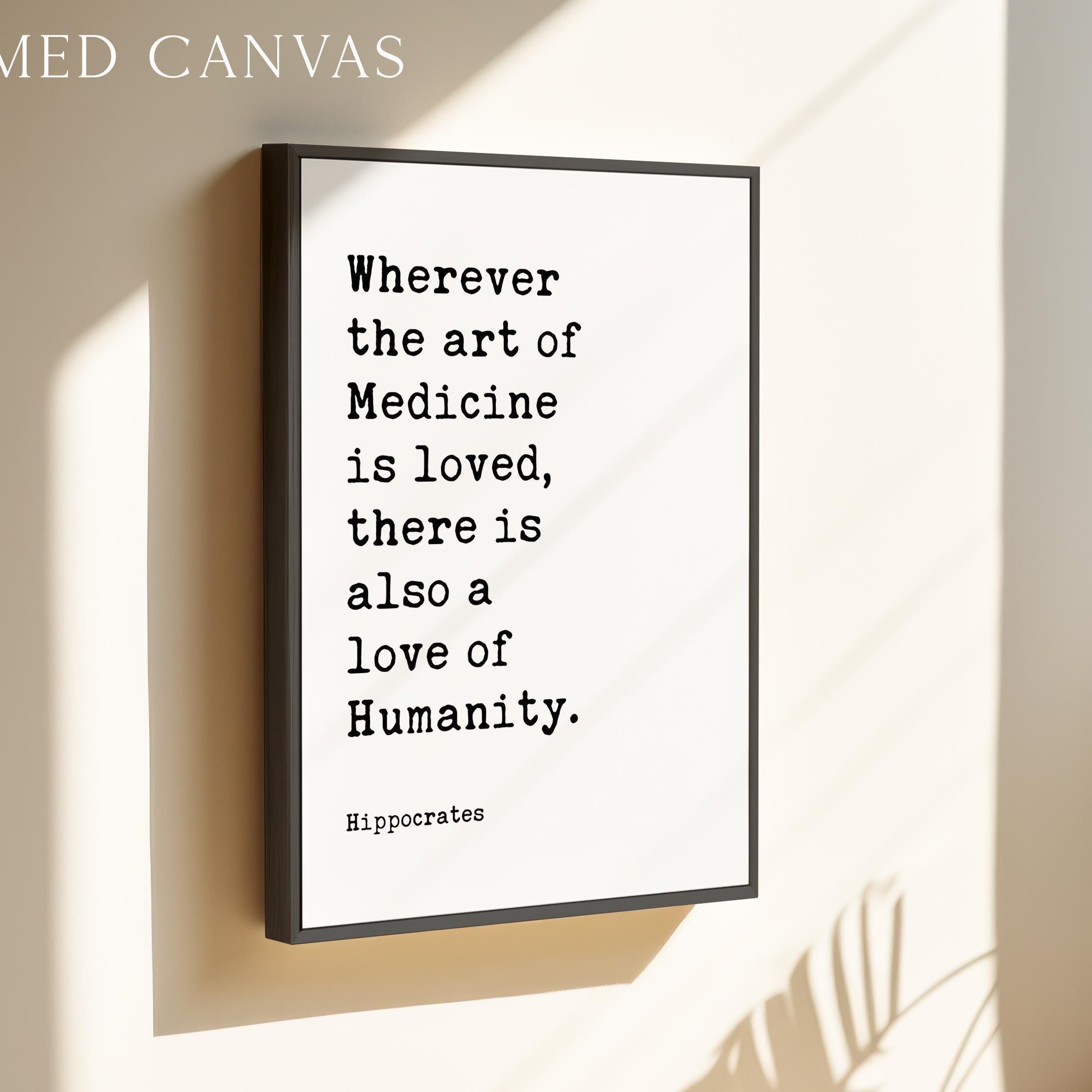 Wherever the art of Medicine is loved, Hippocrates Quote, Typography Print, Health, Medical