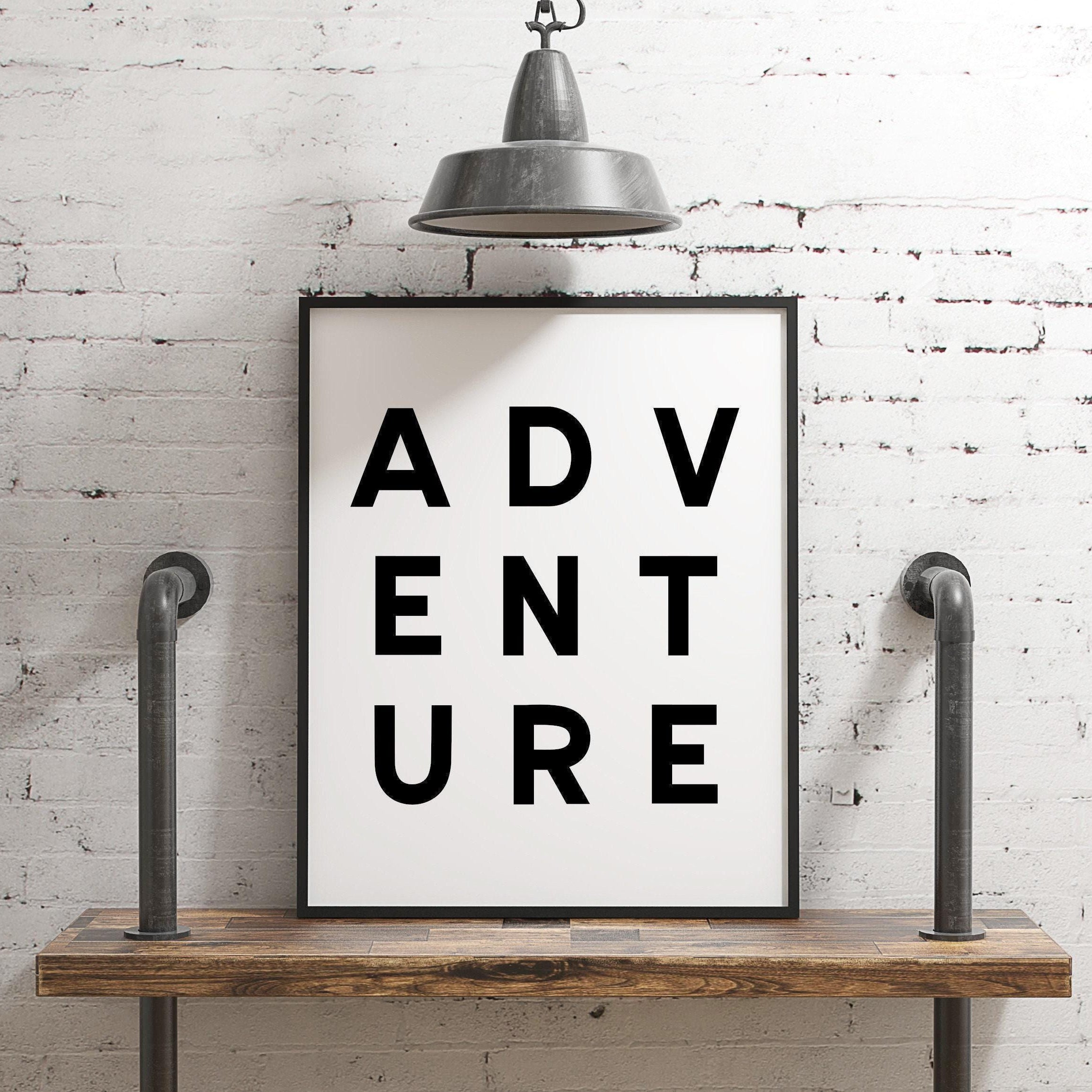 Adventure Typography Art Print - Nursery - Office - Dorm - Hiker - Dorm Room - Kids Room - School Wall Art