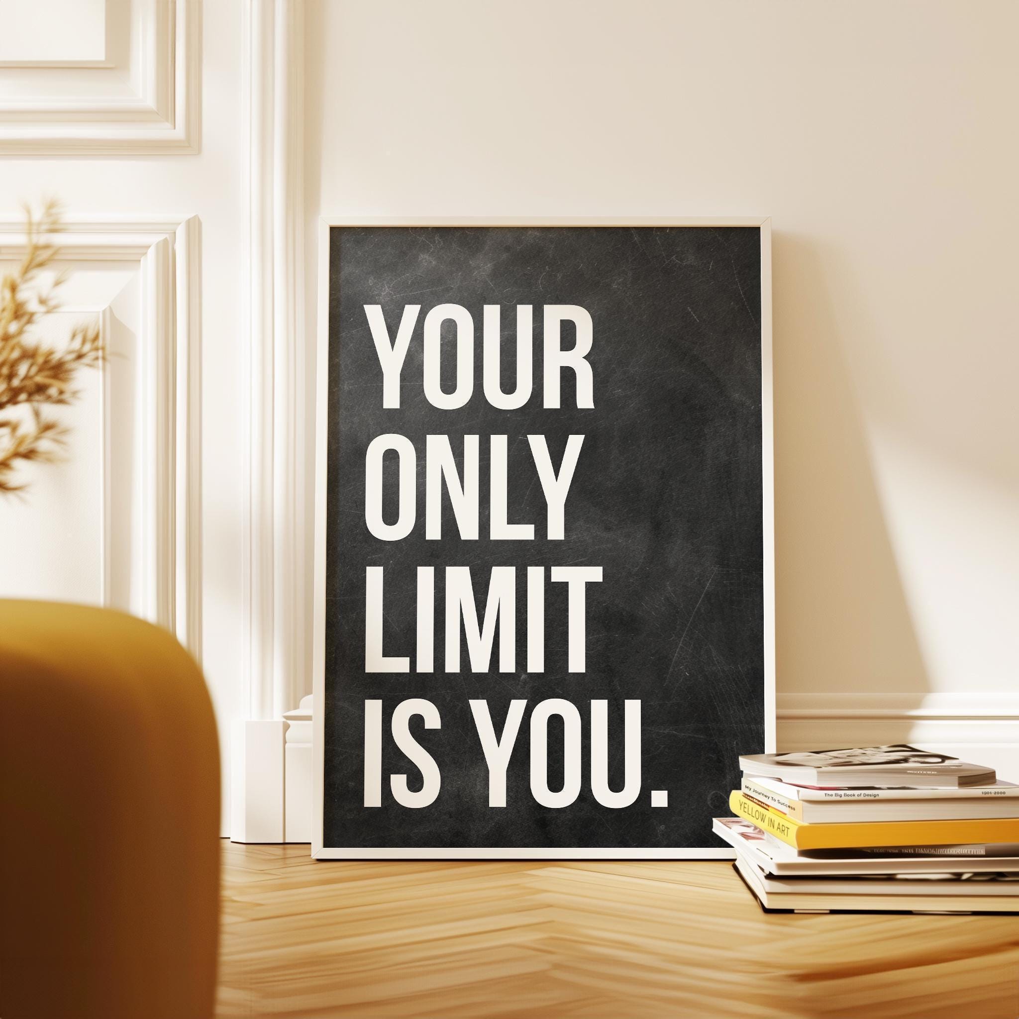 Your Only Limit Is You Print, Motivational Wall Art, Inspirational Office Decor, Home Gym