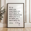 It is what you read when you don't have to that determines what you will be when you can't help it. Oscar Wilde Quote,  Typography Art Print