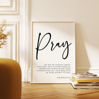 Pray Wall Art, Philippians 4:6 Scripture Print, Do Not Be Anxious, Christian Bible Verse Decor, Faith Wall, Religious Gift