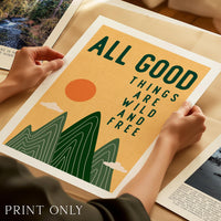 All Good Things Are Wild And Free Print, Retro Mountain Wall Art, Thoreau Quote