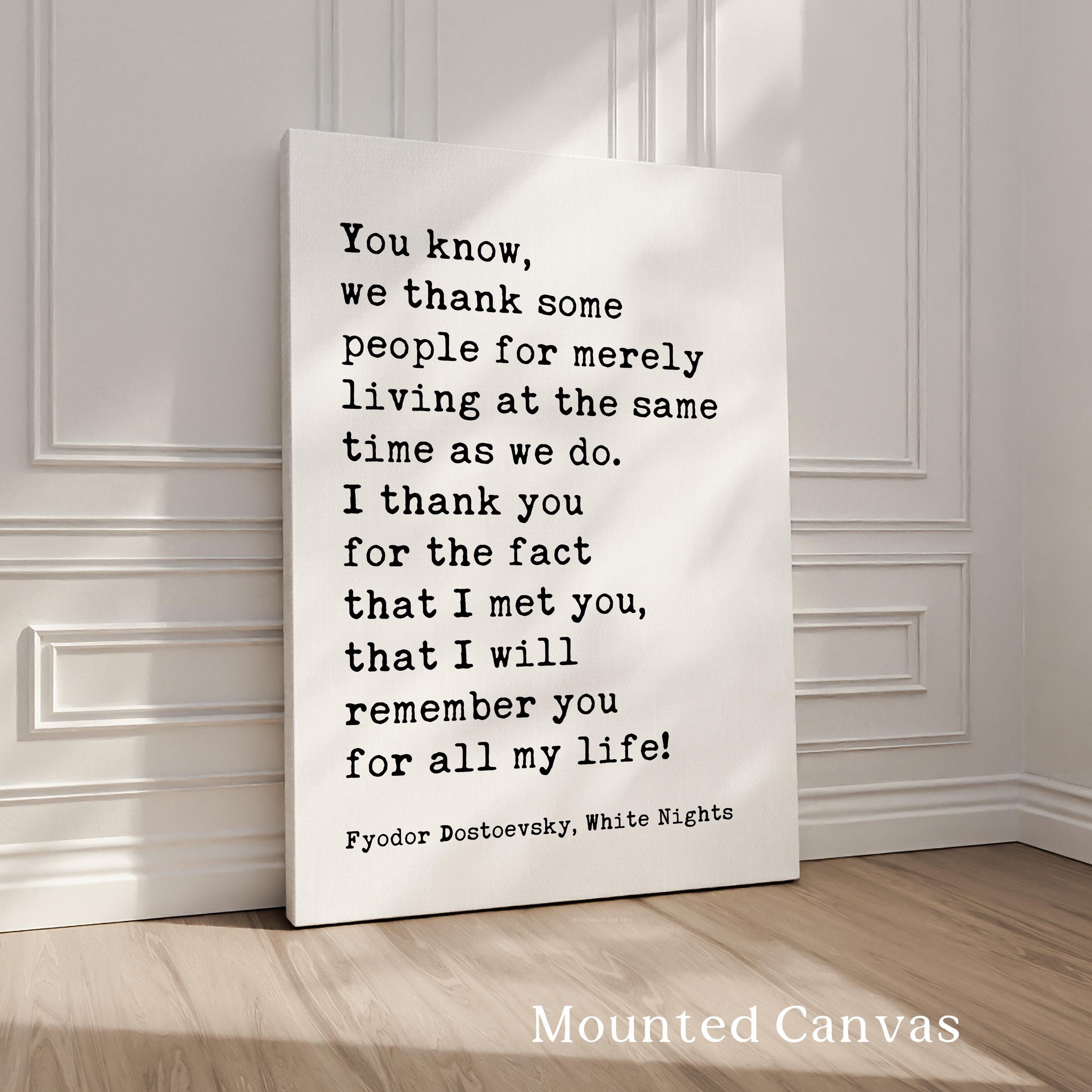 Fyodor Dostoevsky Wall Art • White Nights Quote • Typography Art Print • Literature