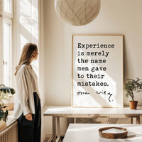 Experience is merely the name men gave to their mistakes.,  Oscar Wilde Quote,  The Picture of Dorian Gray,  Typography Art Print (1890)