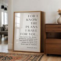For I Know The Plans I Have For You,  Jeremiah 29:11,  Typography Art Print