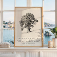 The Wonder Is That We Can See These Trees,  Ralph Waldo Emerson Quote Print,   Nature Typography Wall Art