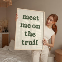 Meet Me on the Trail Wall Art,  Hiking Typography Print,  Outdoor Adventure Home Decor