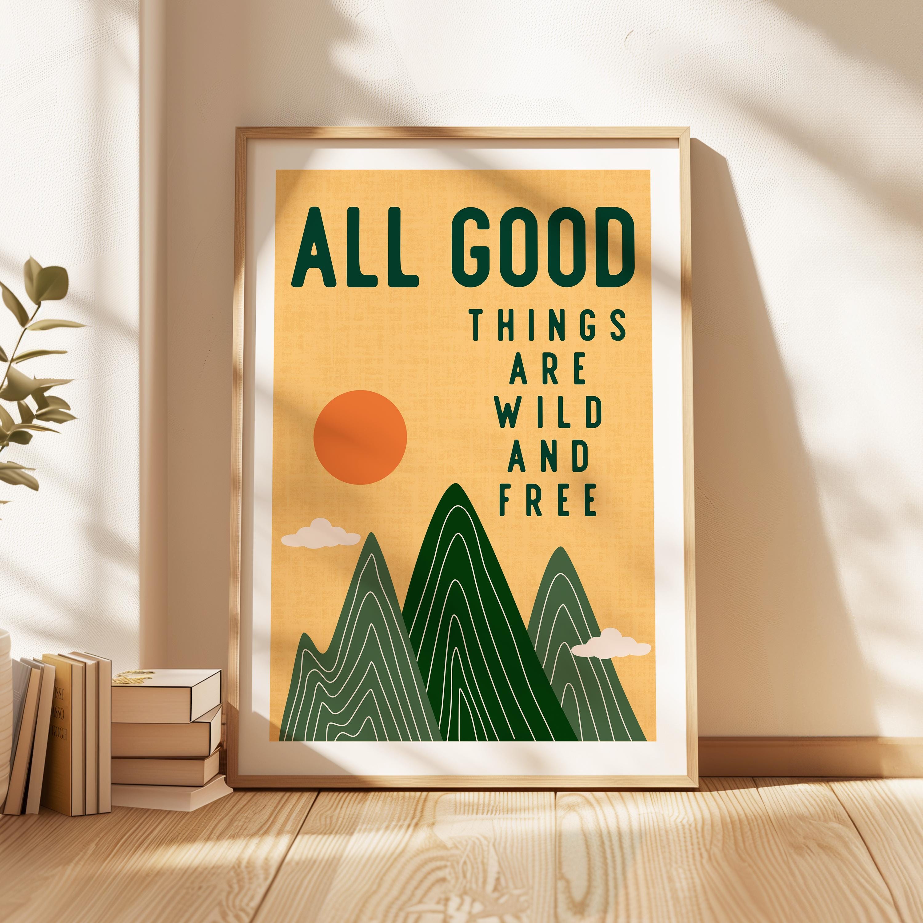 All Good Things Are Wild And Free Print, Retro Mountain Wall Art, Thoreau Quote