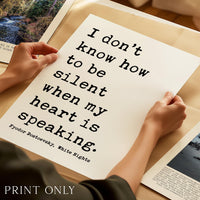 I Don't Know How To Be Silent... Typography Art Print,  Fyodor Dostoevsky Quote,  White Nights,  Classic Literature