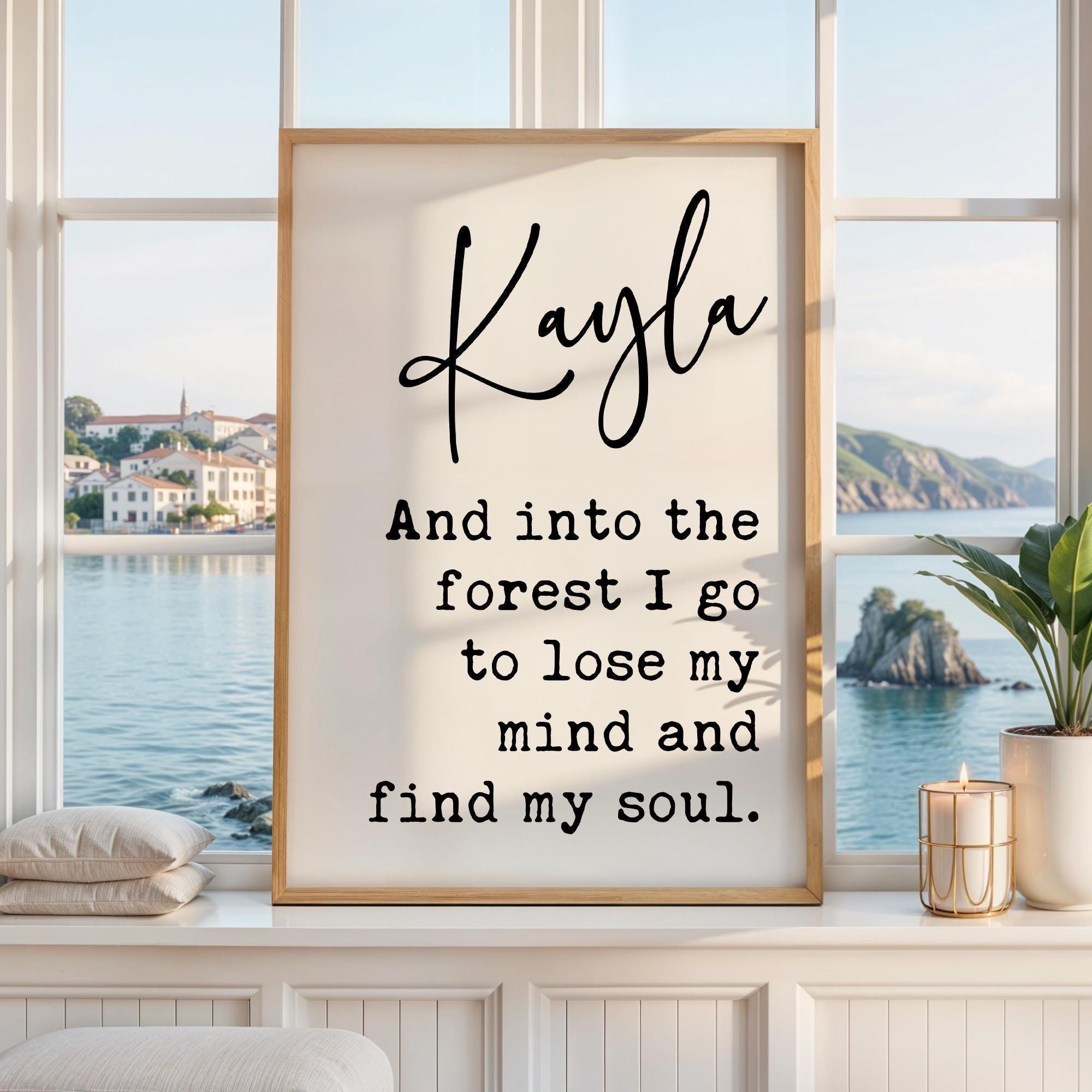 And Into The Forest I Go,  John Muir Quote,  Personalized Typography Art Print
