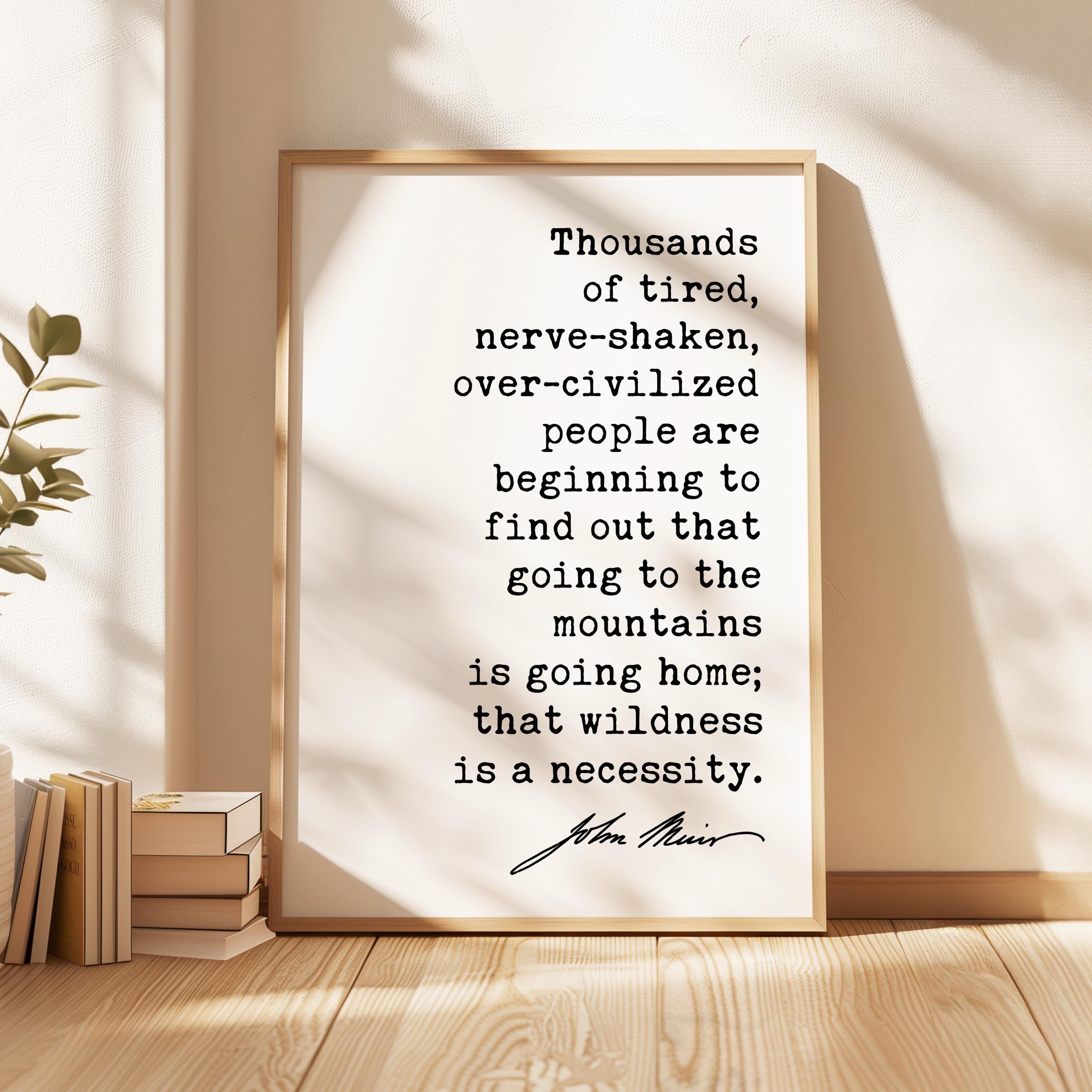 John Muir Quote Print, Going to the Mountains Is Going Home, Hiking Wall Art, Mountain Decor, Nature Lover Hiker Gift